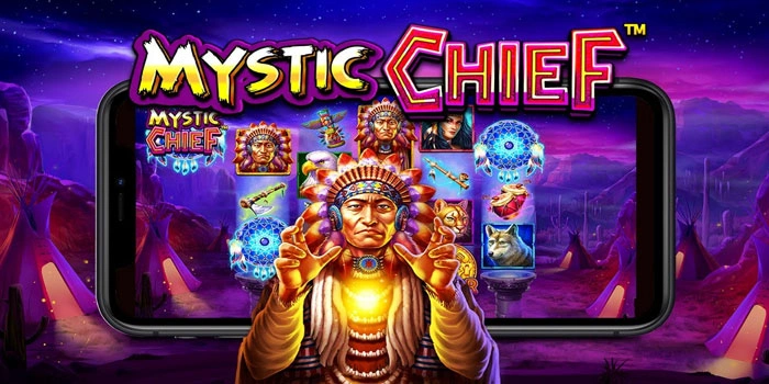 Teknik Menguasai Profit Slot Mystic Chief Dengan Analisa RTP